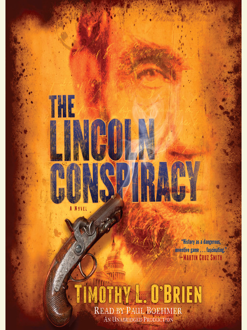 Title details for The Lincoln Conspiracy by Timothy L. O'Brien - Available